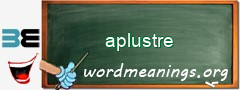 WordMeaning blackboard for aplustre